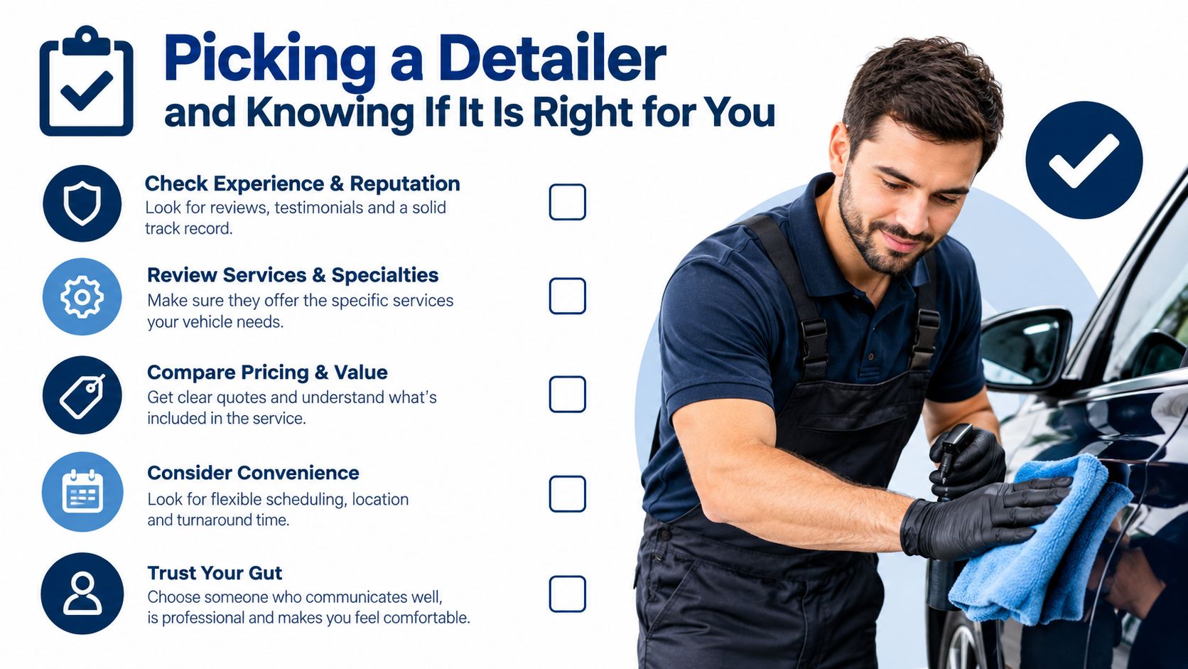 A professional detailer cleaning a car alongside a checklist for choosing the right car detailing service.